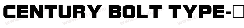 CENTURY BOLT TYPE字体转换